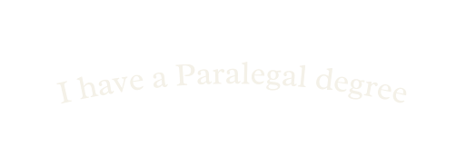 I have a Paralegal degree